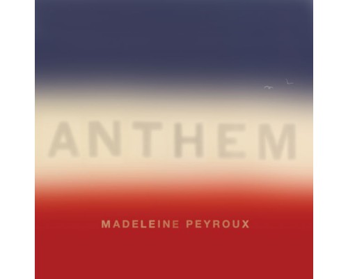 Madeleine Peyroux - Anthem