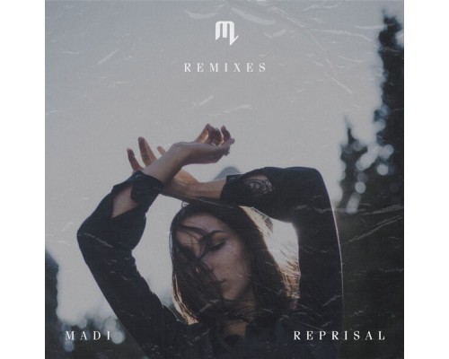 Madi - Reprisal  (Remixes)