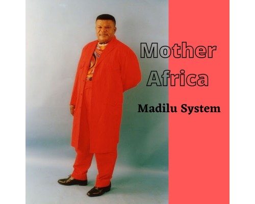 Madilu System - Mother Africa