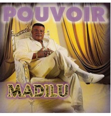 Madilu System - Pouvoir