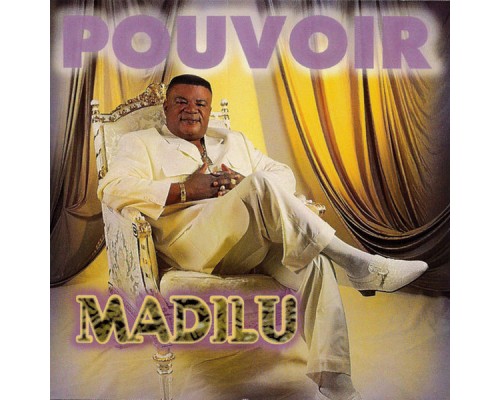 Madilu System - Pouvoir