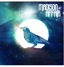 Madison Affair - MMXIII