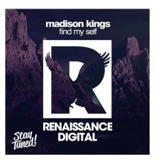 Madison Kings - Find My Self