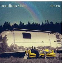 Madison Violet - Eleven