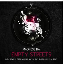 Madness Ba - Empty Streets