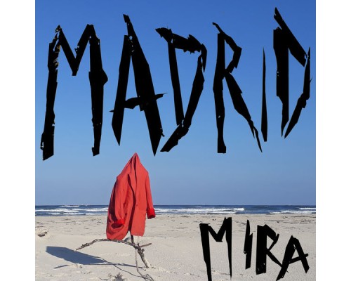 Madrid - Mira