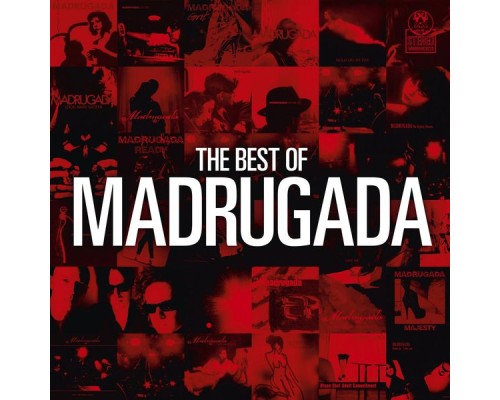 Madrugada - The Best Of Madrugada