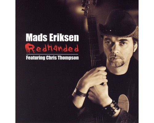 Mads Eriksen - Redhanded