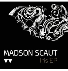 Madson Scaut - Iris EP