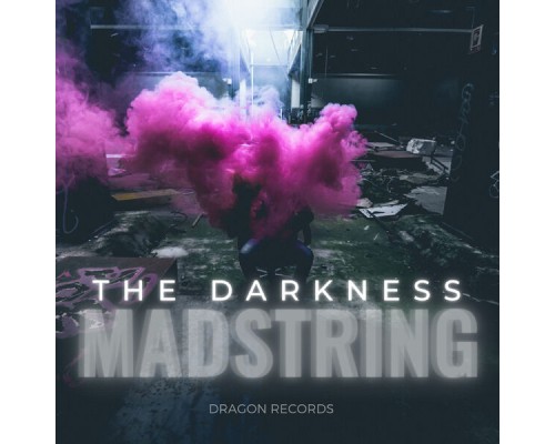 Madstring - The Darkness