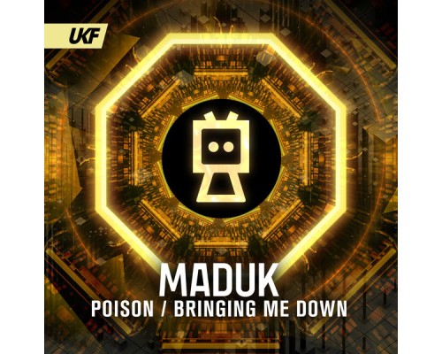 Maduk - Poison / Bringing Me Down