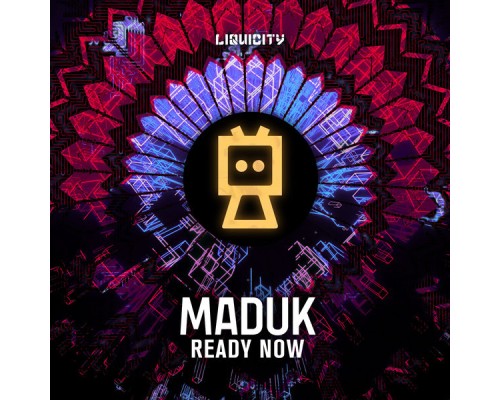 Maduk and ANVY - Ready Now