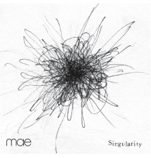 Mae - Singularity