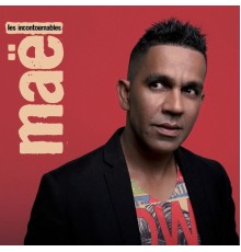 Mael - Les incontournables