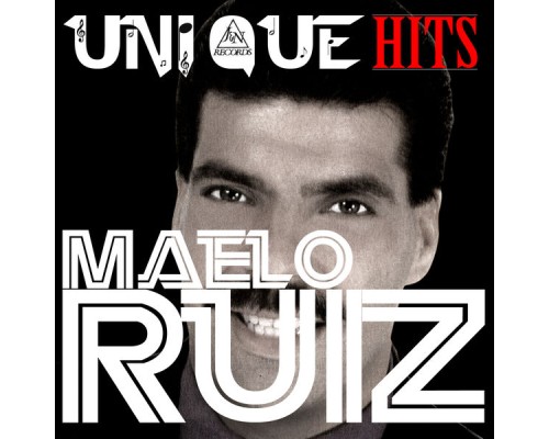 Maelo Ruiz - Uniquehits