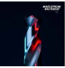 Maelstrom - Zone 35: Backseat