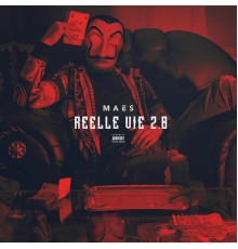 Maes - Réelle vie 2.0