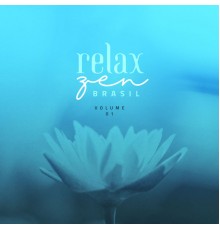 Maestro, Relax Zen Brasil - Relax Zen Brasil (Vol. 1)