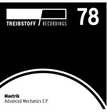 Maetrik - Advanced Mechanics Ep