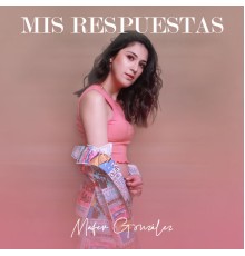 Mafer González - Mis Respuestas