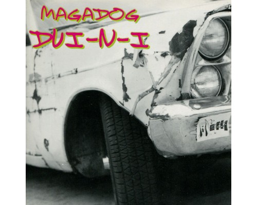 Magadog - DUI-N-I