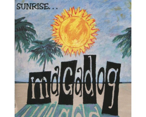 Magadog - Sunrise