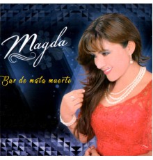 Magda - Bar de Mala Muerte