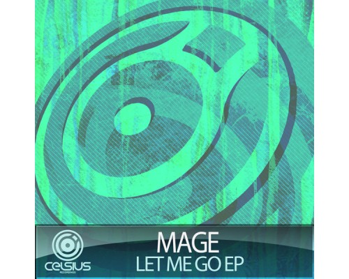 Mage - Let Me Go EP