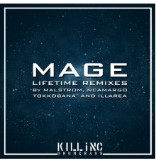 Mage - Lifetime  (Remixes)