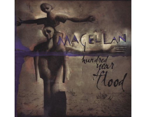 Magellan - Hundred Year Flood