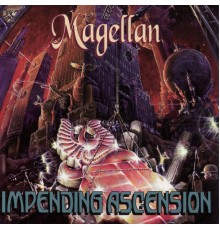 Magellan - Impending Ascension