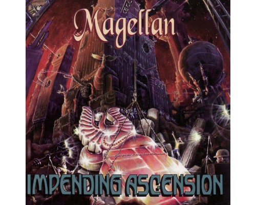 Magellan - Impending Ascension Magellan - Impending Ascension