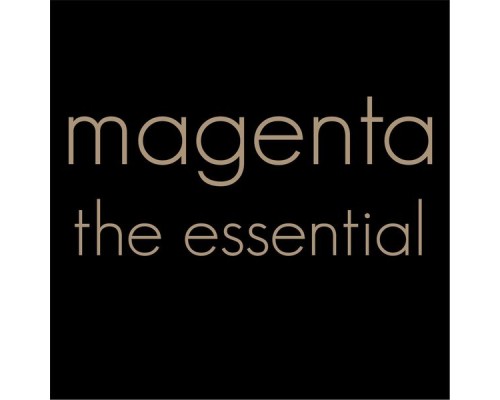 Magenta - The Essential