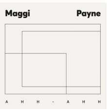 Maggi Payne - Ahh-Ahh