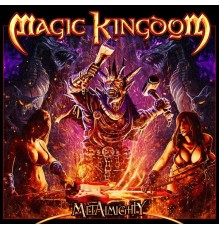 Magic Kingdom - Metalmighty