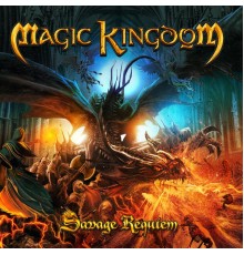 Magic Kingdom - Savage Requiem