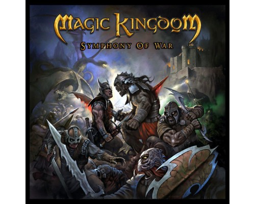 Magic Kingdom - Symphony Of War