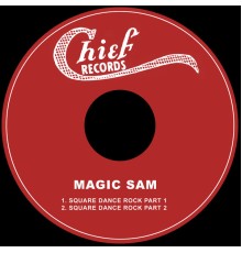 Magic Sam - Square Dance Rock