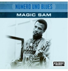 Magic Sam - Numero Uno Blues