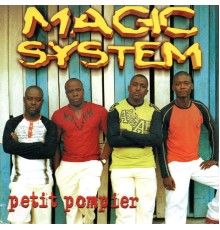 Magic System - Petit pompier