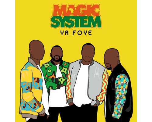 Magic System - Ya Foye