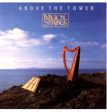 Magical Strings - Above The Tower