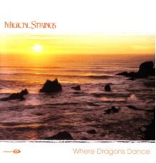Magical Strings - Where Dragons Dance