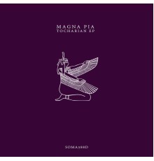 Magna Pia - Tocharian EP