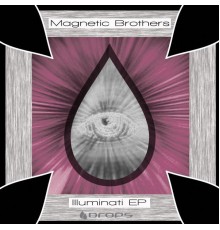 Magnetic Brothers - Illuminati (Original Mix)