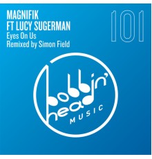 Magnifik - Eyes on Us