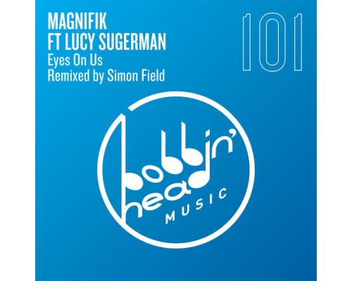 Magnifik - Eyes on Us