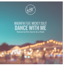 Magnifik - Dance with Me