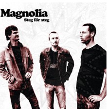 Magnolia - Steg För Steg