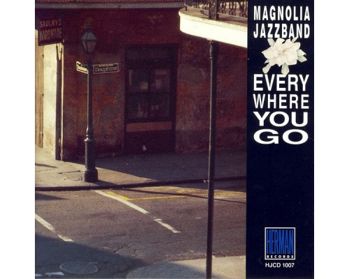 Magnolia Jazzband - Everywhere You Go